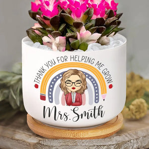 We Grow Toward The Light - Teacher Personalized Custom Home Decor Ceramic Plant Pot - Gift For Teacher