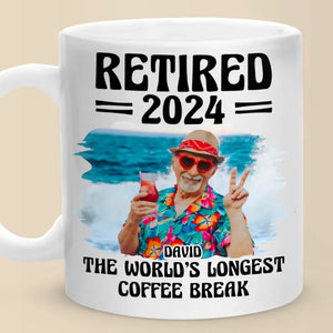 Custom Photo The World's Longest Coffee Break - Coworker Personalized Custom Mug - Appreciation, Retirement Gift For Coworkers, Work Friends, Colleagues