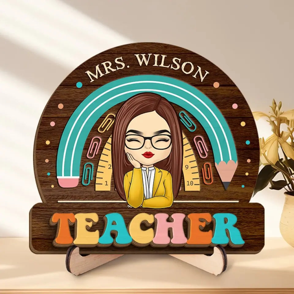 Teachers Plant The Seeds Of Knowledge That Grow Forever - Teacher Personalized Custom 2-Layered Wooden Plaque With Stand - Gift For Teacher