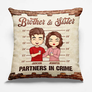 Partners In Crime - Family Personalized Custom Pillow - Gift For Family Members, Siblings, Brothers, Sisters