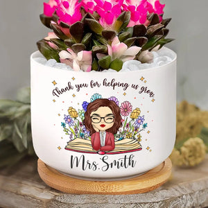 Teach Them, Love Them, Watch Them Grow - Teacher Personalized Custom Home Decor Ceramic Plant Pot - Gift For Teacher