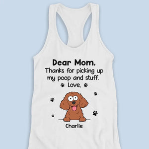 Thanks For Picking Up My Poop & Stuff - Dog Personalized Custom Racer Back Tank Top, T-Shirt - Summer Vacation Gift For Pet Owners, Pet Lovers