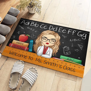 Welcome To Her Class - Teacher Personalized Custom Home Decor Decorative Mat - Gift For Teacher