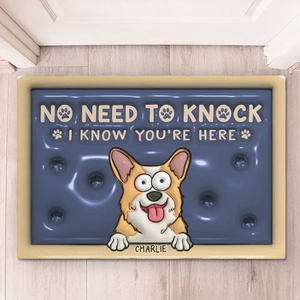 No Need To Knock - Dog Personalized Custom 3D Inflated Effect Printed Home Decor Decorative Mat - House Warming Gift For Pet Owners, Pet Lovers