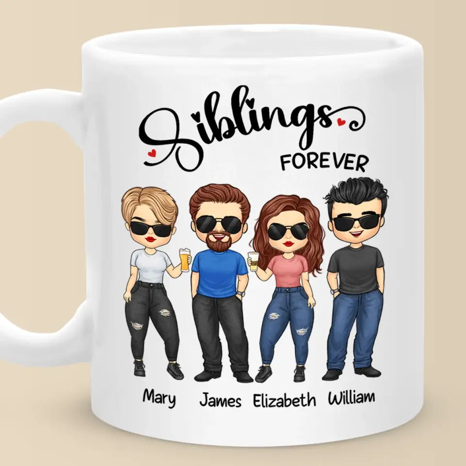 Siblings Forever - Family Personalized Custom Mug - Gift For Family Members, Siblings, Brothers, Sisters