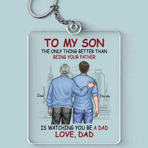 Watching You Be A Dad - Family Personalized Custom Shaped Acrylic Keychain - Gift For Family Members