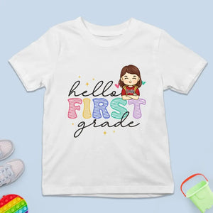 Hello First Grade - Personalized Custom Kid T-shirt - Back To School Gift For Kid