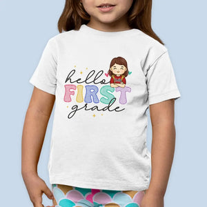 Hello First Grade - Personalized Custom Kid T-shirt - Back To School Gift For Kid