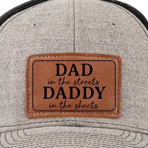 Dad In The Streets - Family Leather Patch Hat - Gift For Dad