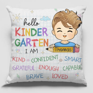 Hello Kinder Garten I Am - Personalized Custom Kid Pillow - Gift For Kid, Back To School Gift