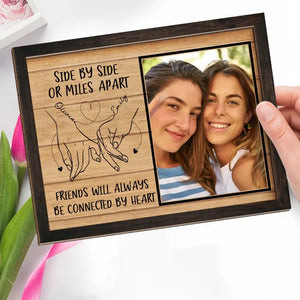 Custom Photo Friends Will Always Be Connected By Heart - Bestie Personalized Custom 2-Layered Wooden Plaque With Stand - Gift For Best Friends, BFF, Sisters