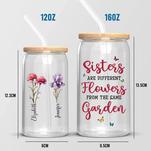 If Sisters Were Flowers, I Would Pick You - Bestie Personalized Custom Glass Cup, Iced Coffee Cup - Gift For Best Friends, BFF, Sisters