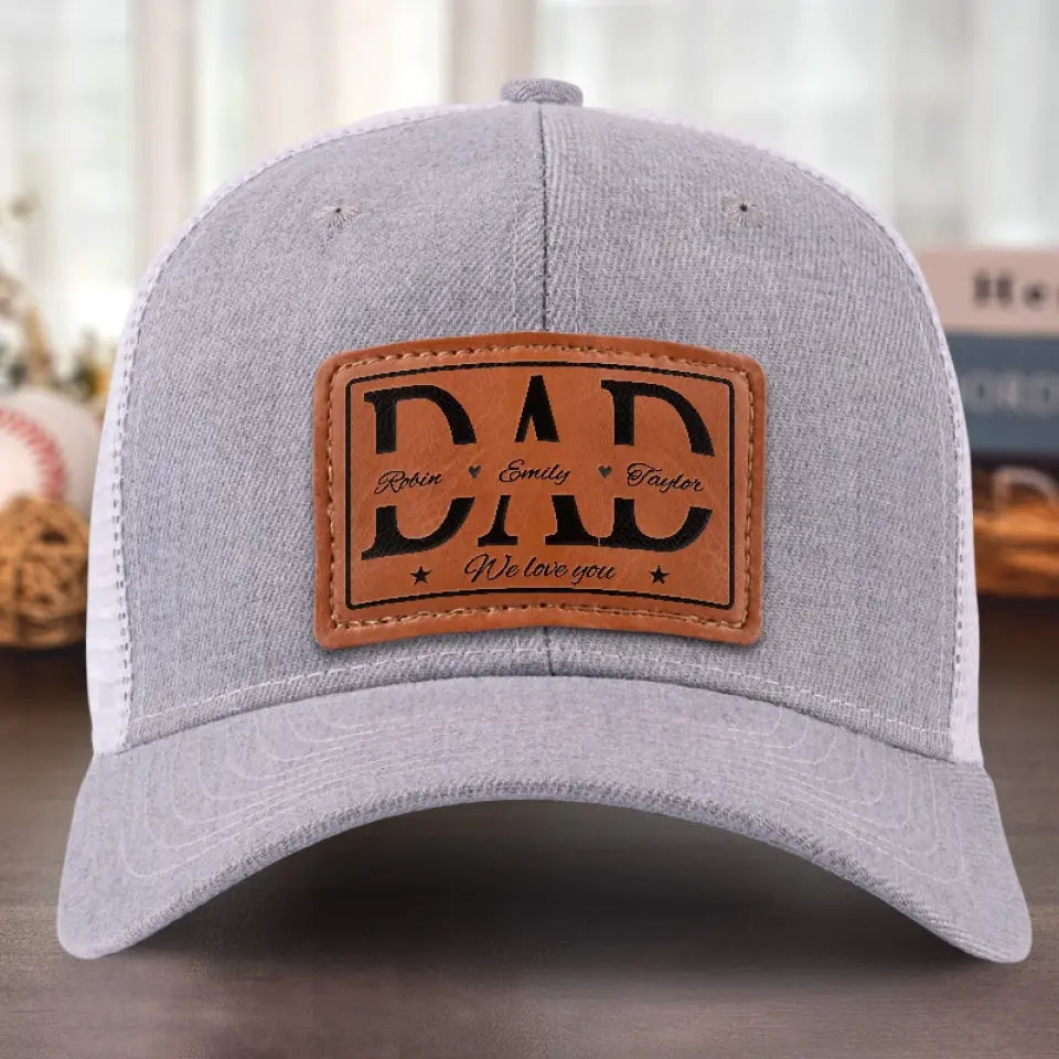 We Love You Dad - Family Personalized Custom Leather Patch Hat - Gift For Dad