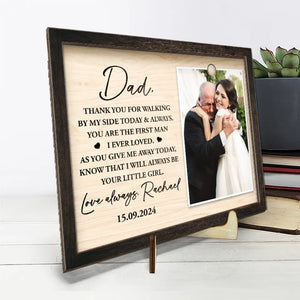 Custom Photo I Will Always Be Your Little Girl - Family Personalized Custom 2-Layered Wooden Plaque With Stand - Gift For Dad