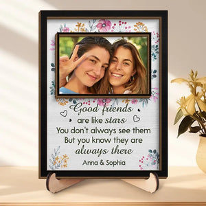 Custom Photo Good Friends Are Like Stars - Bestie Personalized Custom 2-Layered Wooden Plaque With Stand - Gift For Best Friends, BFF, Sisters