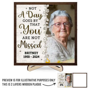 Custom Photo You Are Not Missed - Memorial Personalized Custom 2-Layered Wooden Plaque With Stand - Sympathy Gift For Family Members