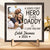 Custom Photo A Son's First Hero Is His Daddy - Family Personalized Custom 2-Layered Wooden Plaque With Stand - Gift For Dad