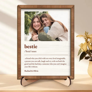 Custom Photo We Go Through Ups And Downs Together - Bestie Personalized Custom 2-Layered Wooden Plaque With Stand - Gift For Best Friends, BFF, Sisters