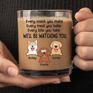 We'll Be Watching You - Dog Personalized Custom Glass Mug - Gift For Pet Owners, Pet Lovers