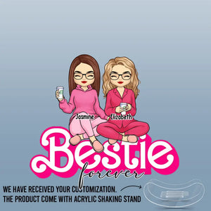 Besties Forever - Bestie Personalized Custom Acrylic Shaking Stand - Gift For Best Friends, BFF, Sisters