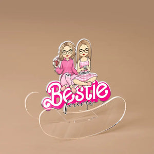 Besties Forever - Bestie Personalized Custom Acrylic Shaking Stand - Gift For Best Friends, BFF, Sisters