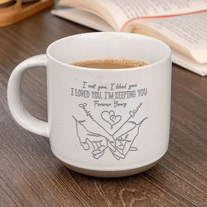 Hold My Hand - Couple Personalized Custom Pottery Mug - Gift For Husband Wife, Anniversary