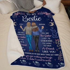 You Will Always Be The Sister Of My Soul - Bestie Personalized Custom Blanket - Gift For Best Friends, BFF, Sisters