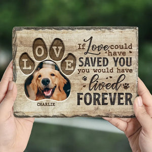 Custom Photo You Have Left Pawprints On Our Hearts - Memorial Personalized Custom Rectangle Shaped Stone With Stand - Sympathy Gift For Pet Owners, Pet Lovers