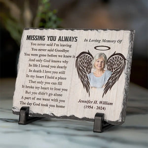 Custom Photo Missing You Always - Memorial Personalized Custom Rectangle Shaped Stone With Stand - Sympathy Gift For Family Members