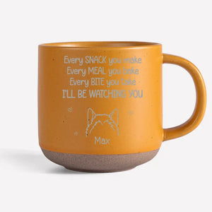 I'll Be Watching You - Dog Personalized Custom Pottery Mug - Gift For Pet Owners, Pet Lovers