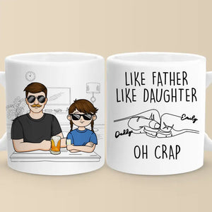 Like Father Like Daughter - Family Personalized Custom Mug - Gift For Dad, Grandpa