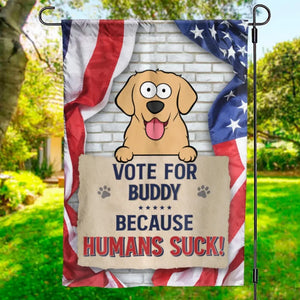 Stop Looking At Me And Vote - Dog & Cat Personalized Custom Flag - Gift For Pet Owners, Pet Lovers