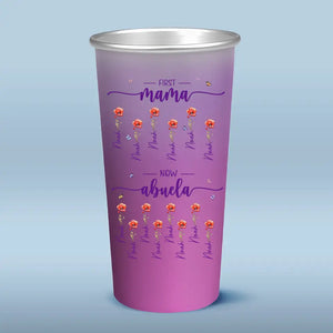 First Mom Now Grandma - Family Personalized Custom Aluminum Changing Color Cup - Gift For Mom, Grandma