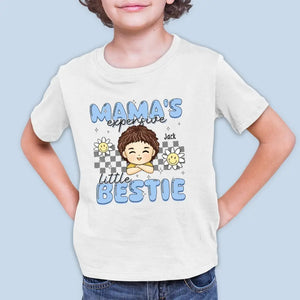 Mama's Expensive Little Bestie - Personalized Custom Kid T-shirt - Gift For Kid