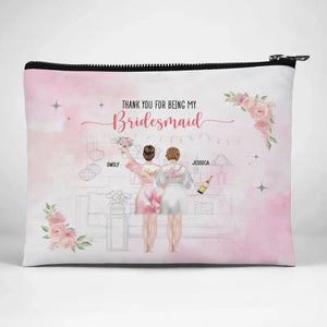 Thank You For Being My Maid Of Honor - Bestie Personalized Custom Cosmetic Bag - Wedding Gift, Bridesmaid Gift For Best Friends, BFF, Sisters