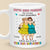 Best Friends Are In There With You - Bestie Personalized Custom Mug - Gift For Best Friends, BFF, Sisters