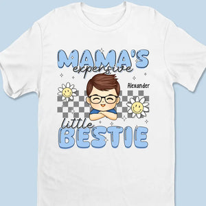 Mama's Expensive Little Bestie - Personalized Custom Kid T-shirt - Gift For Kid