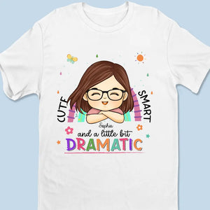 A Little Bit Dramatic - Personalized Custom Kid T-shirt - Gift For Kid