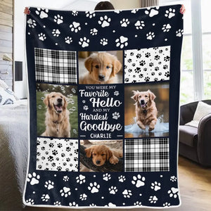 Custom Photo You Were My Favorite Hello And My Hardest Goodbye - Memorial Personalized Custom Blanket - Sympathy Gift For Pet Owners, Pet Lovers