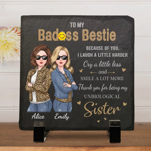 Thank You For Being My Unbiological Sister - Bestie Personalized Custom Square Shaped Stone With Stand - Gift For Best Friends, BFF, Sisters