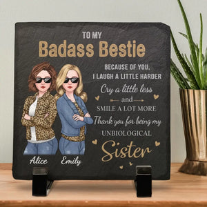 Thank You For Being My Unbiological Sister - Bestie Personalized Custom Square Shaped Stone With Stand - Gift For Best Friends, BFF, Sisters