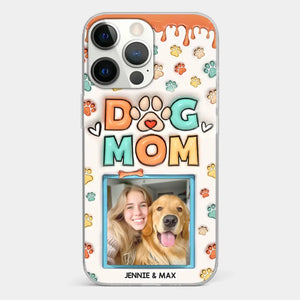 Custom Photo Best Dog Mom Ever - Dog & Cat Personalized Custom 3D Inflated Effect Printed Clear Phone Case - Gift For Pet Owners, Pet Lovers