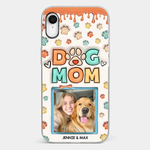 Custom Photo Best Dog Mom Ever - Dog & Cat Personalized Custom 3D Inflated Effect Printed Clear Phone Case - Gift For Pet Owners, Pet Lovers