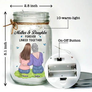 Mother And Daughter Forever Linked Together - Family Personalized Custom Mason Jar Light - Gift For Mom, Daughter