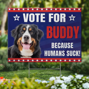 Custom Photo Vote For Pawsitively Adorable Candidate - Dog & Cat Personalized Custom Yard Sign - Gift For Pet Owners, Pet Lovers