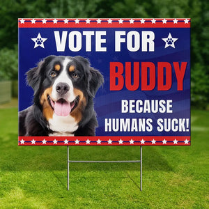 Custom Photo Vote For Pawsitively Adorable Candidate - Dog & Cat Personalized Custom Yard Sign - Gift For Pet Owners, Pet Lovers