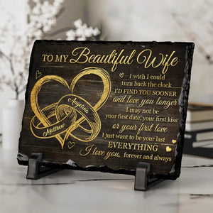 I Just Want To Be Your Last Everything - Couple Personalized Custom Rectangle Shaped Stone With Stand - Gift For Husband Wife, Anniversary