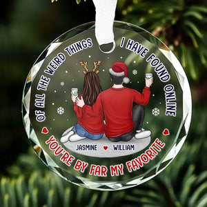 You Are By Far My Favorite - Couple Personalized Custom Circle Glass Ornament - Gift For Husband Wife, Anniversary