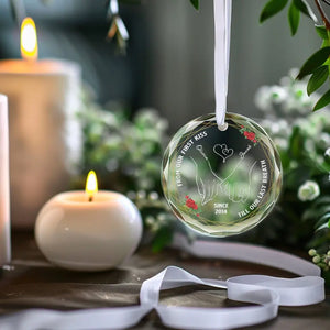 From Our First Kiss Till Our Last Breath - Couple Personalized Custom Circle Glass Ornament - Gift For Husband Wife, Anniversary