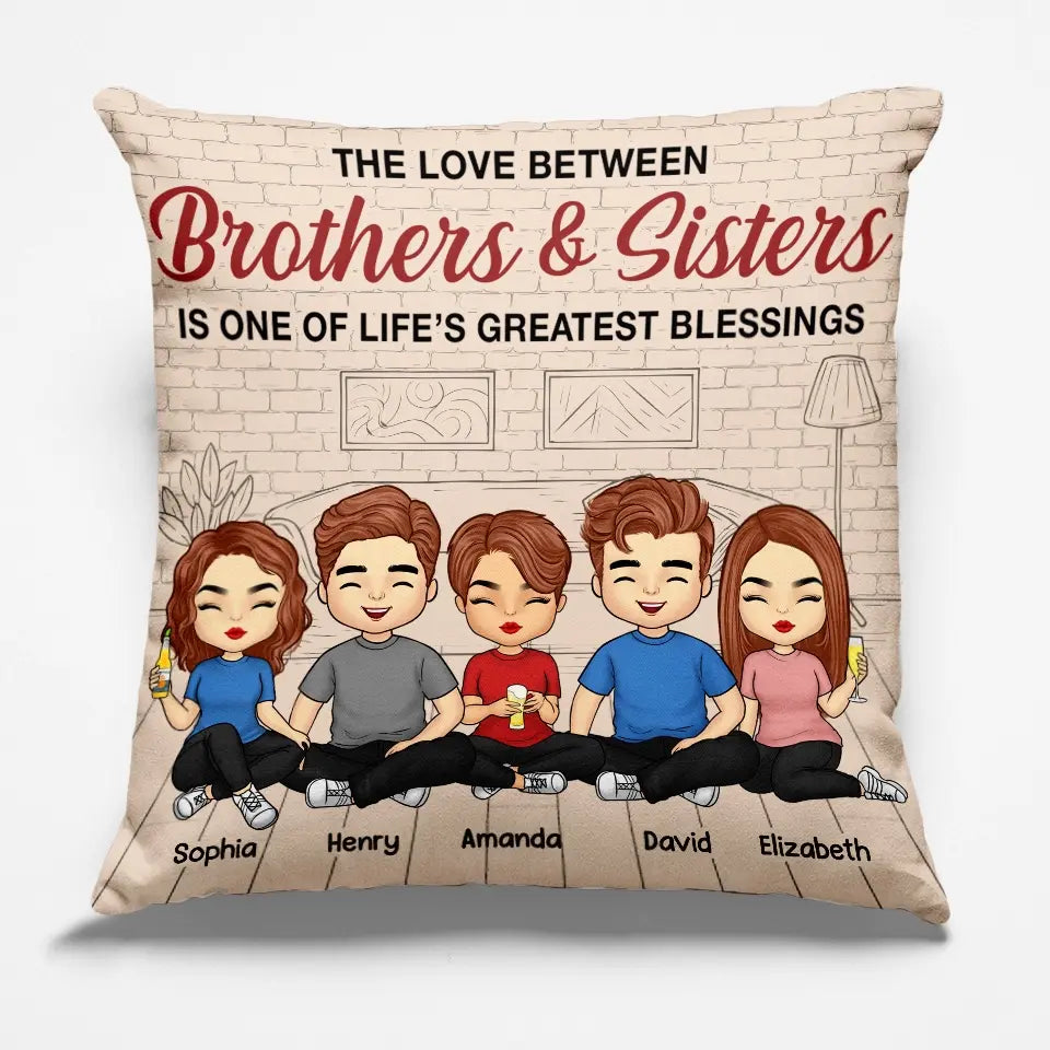 Brothers Sisters One Of Life’s Greatest Blessings - Family Personalized Custom Pillow - Gift For Family Members